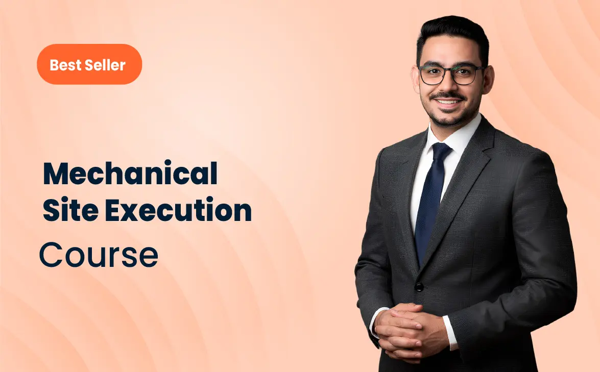 Mechanical Site Execution