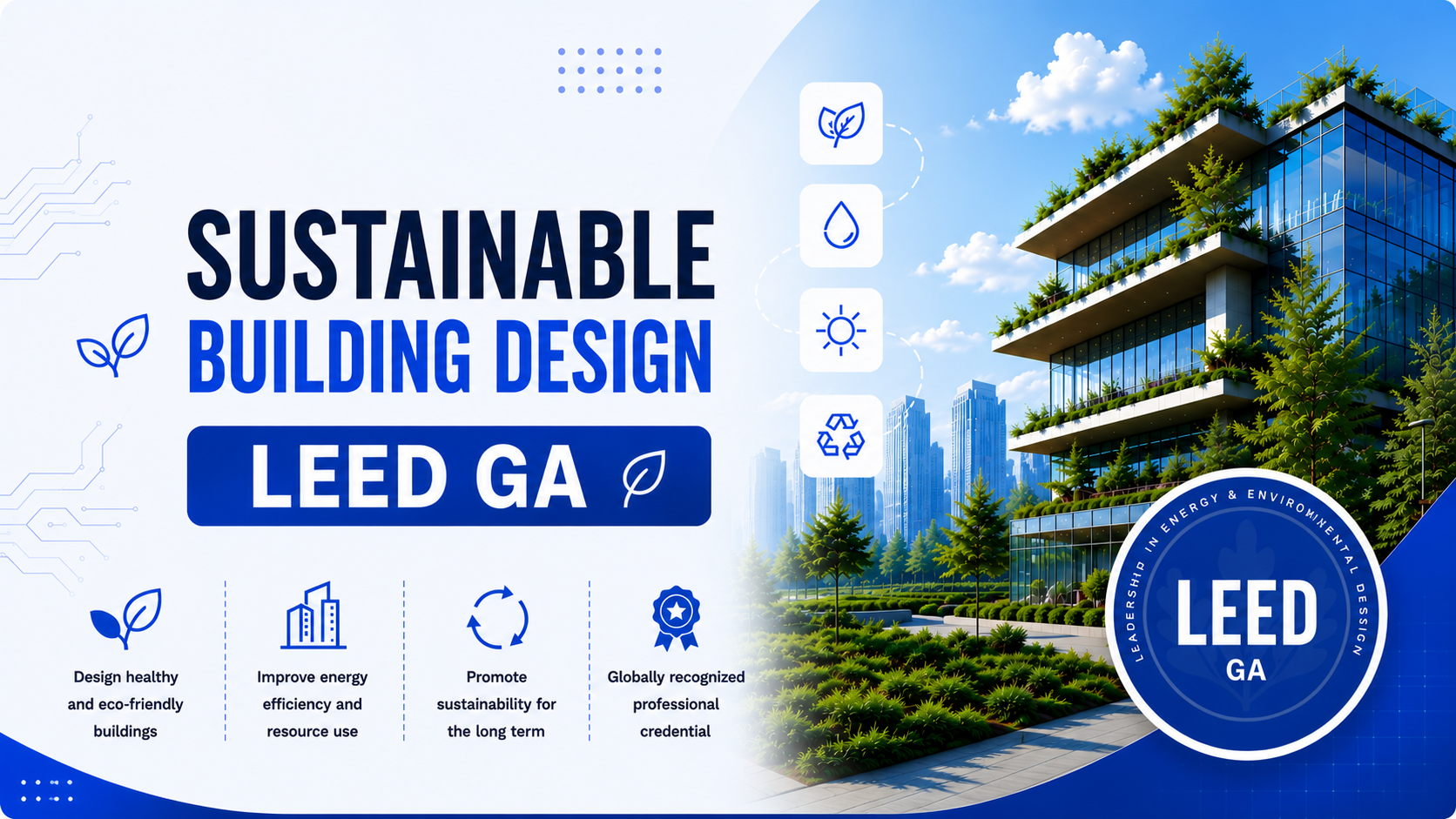 Sustainable Building Design – LEED GA